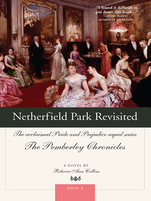 Title details for Netherfield Park Revisited by Rebecca Collins - Wait list